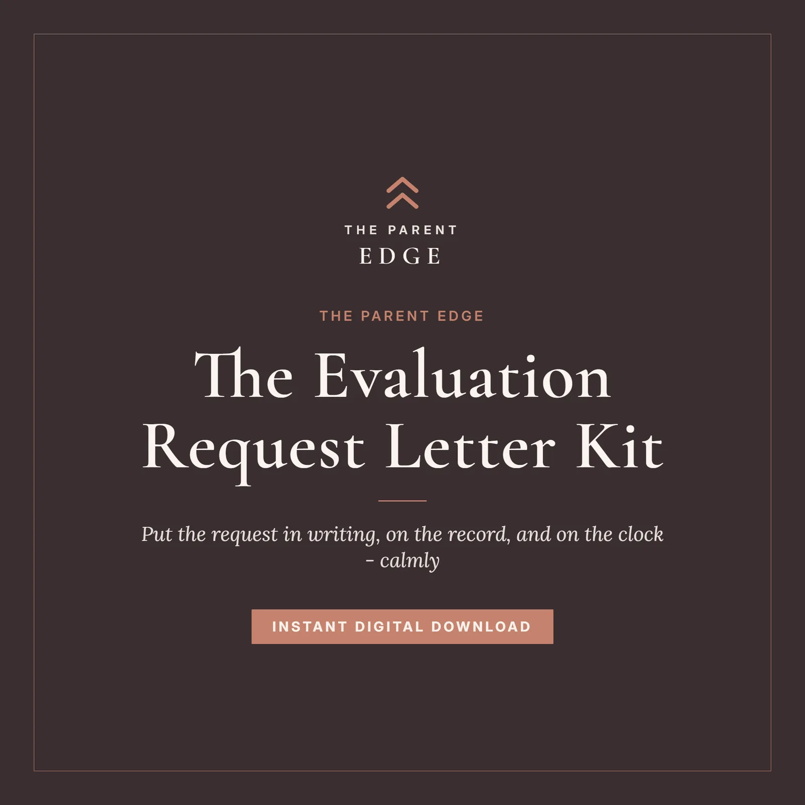 Cover of The Evaluation Request Letter Kit, a digital guide for parents, on a warm plum background with dusty clay-rose accents